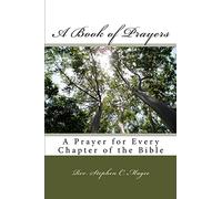 A Book of Prayers: A Prayer for Every Chapter of the Bible