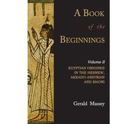 A Book of the Beginnings: Volume Two
