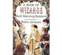 A Book of Wizards (Fairy Tales by Ruth Manning-Sanders)