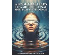A book that leads towards personal spiritual confidence
