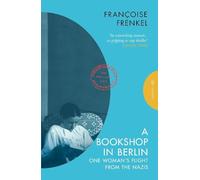 A Bookshop in Berlin: One Woman's Flight from the Nazis (Pushkin Press Classics)