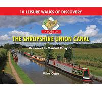 A Boot Up the Shropshire Union Canal: From Brewood to Market Drayton
