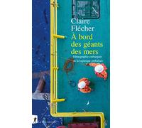 À bord des géants des mers - Ethnographie embarquée de la logistique globalisée