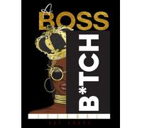 A Boss Bitch Journal