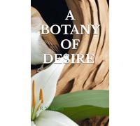 A Botany of Desire: On: The Human Seasons