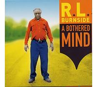 R.L. BURNSIDE - A Bothered Mind [VINYL]