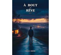 À bout de rêve (Roman)