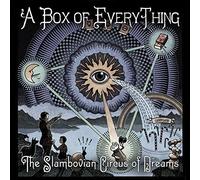 A Box of Everything by The Slambovian Circus of Dreams (2014-04-01)