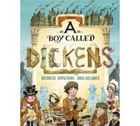 A Boy Called Dickens