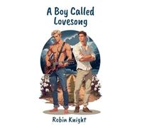 A Boy Called Lovesong