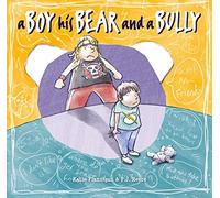 A Boy, His Bear and a Bully