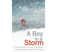 A Boy in a Storm: A compelling tale of adventure, friendship and a young man’s struggle with his past (The Nicholas Trilogy)