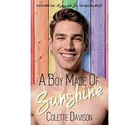 A Boy Made of Sunshine: A Gay Romance