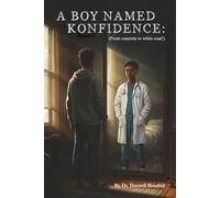 A Boy Named Konfidence: From concrete to white coat!