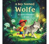 A Boy Named Wolfe