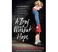 A Boy Without Hope