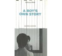 A Boy's Own Story [The Independent Banned Books series]