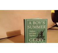 A Boy's Summer: Fathers and Sons Together