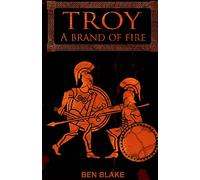 A Brand of Fire: Volume 1 (TROY)
