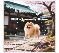 A Brave Tail: Mui's Journey Home