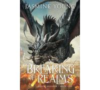 A Breaking of Realms (Realm Breaker)
