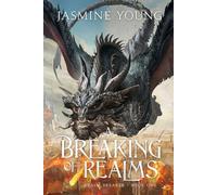 A Breaking of Realms (Realm Breaker)