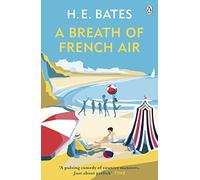 A Breath of French Air : Inspiration for the ITV drama The Larkins starring Bradley Walsh