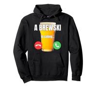 A Brewski - is calling... funny beer Pullover Hoodie
