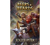 A Brewtiful Life: A Cozy Fantasy LitRPG: 2 (Beers and Beards)