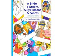 A Bride, a Groom, Silly Humans & Zooms: A Wordless Wild Wedding