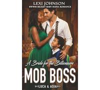 A Bride for the Billionaire Mob Boss: BWWM Secret Baby Mafia Romance