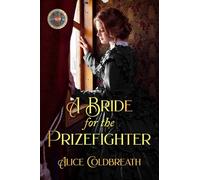 A Bride for the Prizefighter: 1 (Victorian Prizefighters)