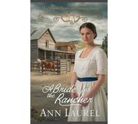 A Bride for the Rancher: 1 (Mail Order Brides of Crooked Creek)