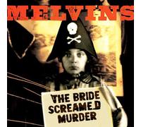 A Bride Screamed Murder - Melvins Vinyl