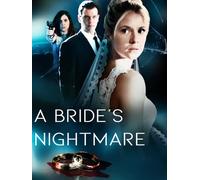 A Bride's Nightmare