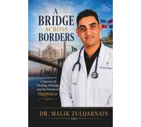 A Bridge Across Borders: My 11 essential rules for a successful life