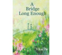 A Bridge Long Enough: Time to Reunite