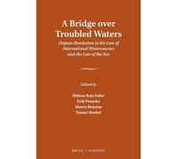 A Bridge over Troubled Waters: Dispute Resolution in the Law of International Watercourses and the Law of the Sea