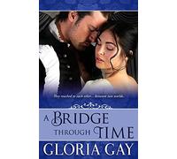 A Bridge Through Time: (Time Travel)