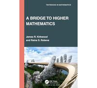 A Bridge to Higher Mathematics (Textbooks in Mathematics)