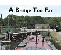 A Bridge Too Far