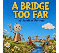 A Bridge Too Far (Merry-Go-Round)