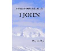 A Brief Commentary on 1 John