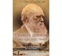 A Brief Guide to Charles Darwin (Brief Histories)