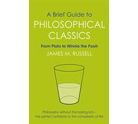 A Brief Guide to Philosophical Classics