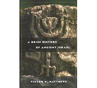 A Brief History of Ancient Israel