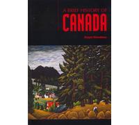 A Brief History of Canada