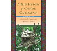 A Brief History of Chinese Civilization