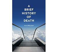 A Brief History of Death