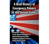 A Brief History of Emergency Powers in the United States